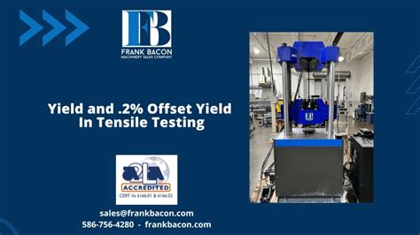 Yield And 2 Offset Yield In Tensile Testing Frank Bacon