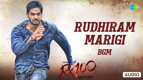 Rudhiram Marigi Audio Song RX 100 Sai Charan Deepthi