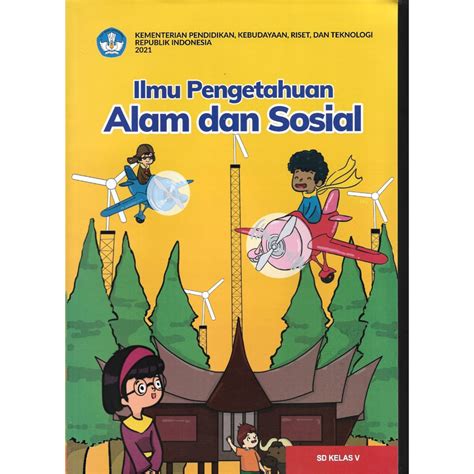 Jual Buku Paket Ilmu Pengetahuan Kelas 5 Sd Mi Kurikulum Merdeka Tahun 2022 Alam Dan Sosial