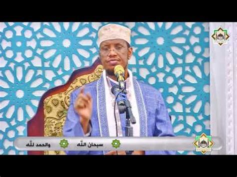 Khatumada Wanaagsan Khutbah Sheekh Maxamed Cabdi Umal Youtube