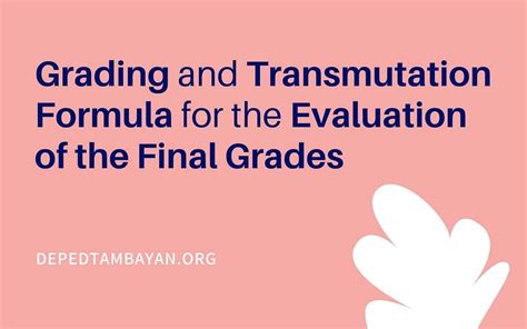 Grading And Transmutation Formula For The Evaluation Of The Final Grades