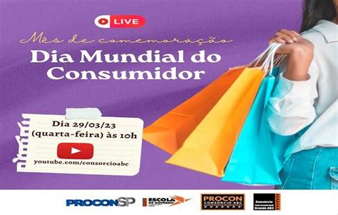 Consórcio Abc Promove Live De Comemoração Do Mês Do Consumidor Abc Do Abc