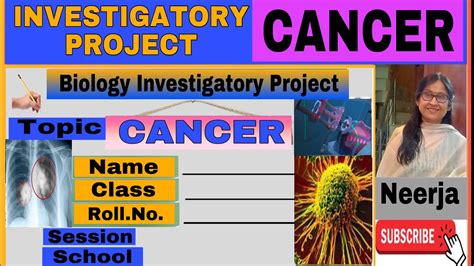 Investigatory Project Biology Project Cancer Seventh Projectclass 12 Biologyby Neerja