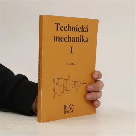 Technická mechanika I Karel Mičkal knihobot cz