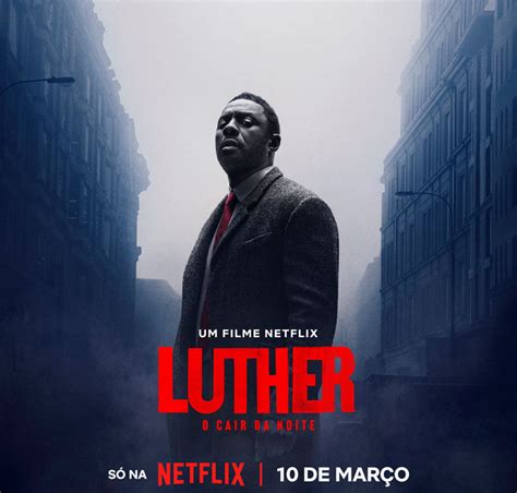 Filme Luther O Cair Da Noite Ganha Trailer Assista Estrelando