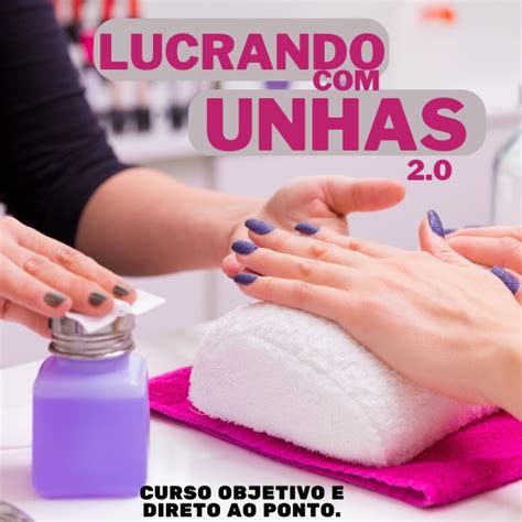 LUCRANDO UNHAS 2 0 Raimundo Da Silva Morais Hotmart