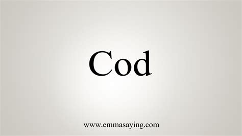 How To Say Cod Youtube