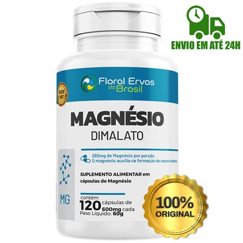 Magnésio Dimalato 600mg 120 Cápsulas Floral Ervas Original Shopee Brasil