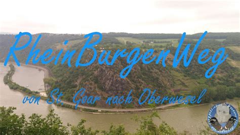 Rheinburgenweg Von St Goar Nach Oberwesel Youtube