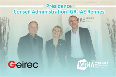 Présidence Conseil d Administration IGR IAE Rennes IGR IAE Rennes