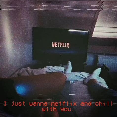 Netflix And Chill Nghĩa Là Gì Và Nguồn Gốc Của Nó Tới Từ đâu