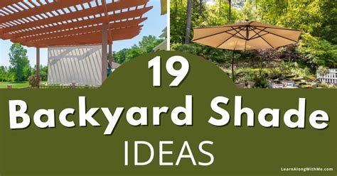 19 refreshing Backyard Shade Ideas (2025) - Learn Along with Me