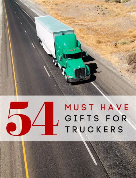 65 Gift Ideas for Truck Drivers