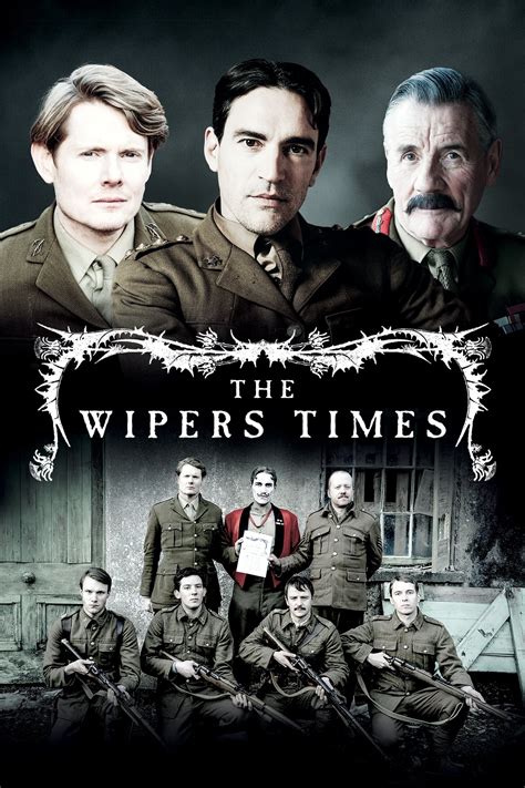 The Wipers Times (2013) - Posters — The Movie Database (TMDB)