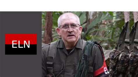 Comandante Del Eln Asegura Que La Paz No Es Sin Nimo De Dejar Las