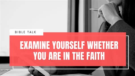 Examine Yourself Whether You Are In The Faith YouTube