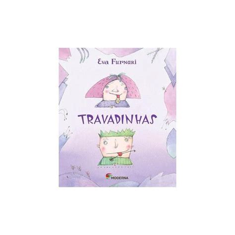 Livro Travadinhas Série Miolo Mole Eva Furnari Outros Livros