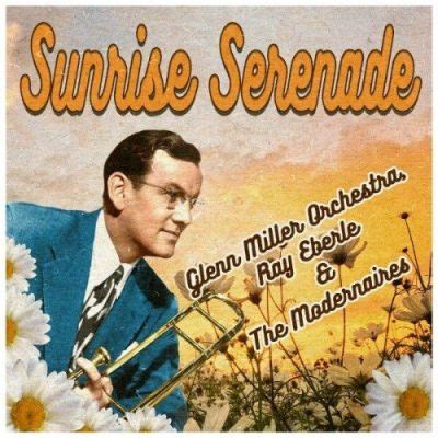 Glenn Miller Orchestra - Sunrise Serenade (2022) | jazznblues.org