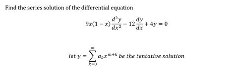 [solved] Find The Series Solution Of The Different Solutioninn