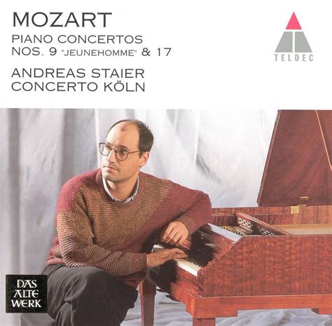 Mozart Piano Concertos 9 17 Staier Concerto Koln Concerto Koln