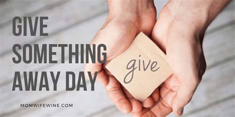 National Give Something Away Day - Free Printable - Mom, Wife, Wine