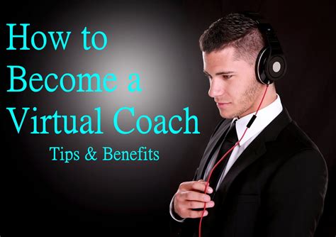 How To Become A Virtual Coach Coaching Tips And Benefits