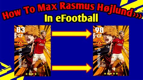 How To Train An R Hojlund Max Level In EFootball 2024 BLUE LOCK