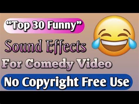 Top Funny Sounds Effects For Comedy Video No Copyright Free