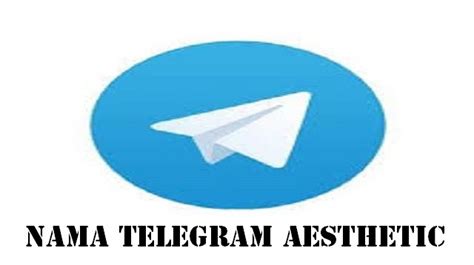 Nama Telegram Aesthetic Terbaru West Java