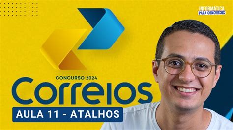 Concurso CORREIOS Aula 11 Informática Teclas de atalho Danilo