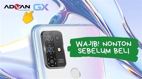 7 Kelebihan Dan Kekurangan Advan GX WAJIB Tau Sebelum Beli YouTube