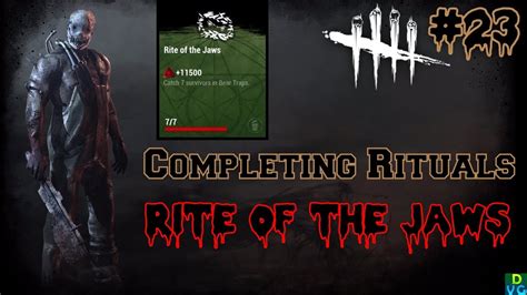 Dead By Daylight 23 Completing Rituals Rite Of The Jaws Youtube