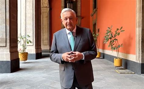 Amlo Reaparece Tras Dar Positivo A Covid Manda Mensaje Telediario M Xico