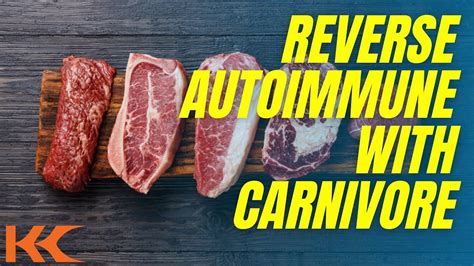 The Carnivore Diet For Autoimmune Disease How To Heal Your Body And