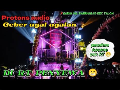 Emang Boleh Se Mantap Ini Protons Audio Di Suruh Pecahin Kaca Pak RT