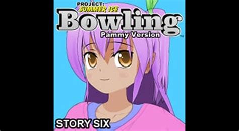 Bowling Story Six Pammy Version Project Summer Ice Trophy Guide