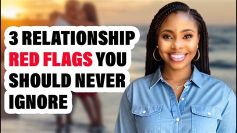 3 Relationship Red Flags You Should Never Ignore 🚩 Favour Arthur Youtube