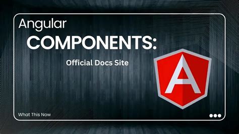 Angular Components: Official Docs Site