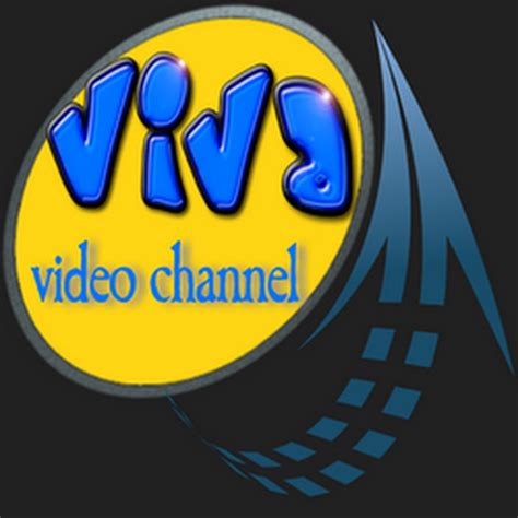 Viva Video Channel Youtube