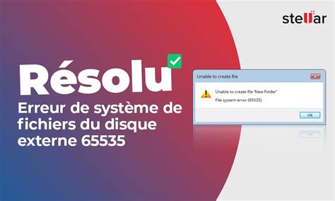 Résolu Corriger l erreur 65535 du système de fichiers d un lecteur