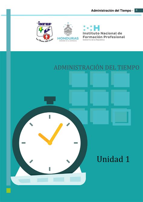 Unidad 1 Administracion Del Tiempo Administraci”n Del Tiempo Unidad 1