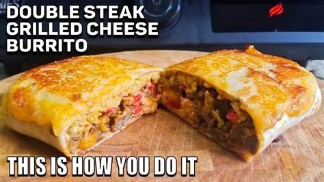 Taco Bell Double Steak Grilled Cheese Burrito Homemade On The