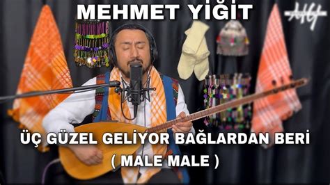 Mehmet Y T G Zel Geliyor Ba Lardan Beri Male Male Youtube