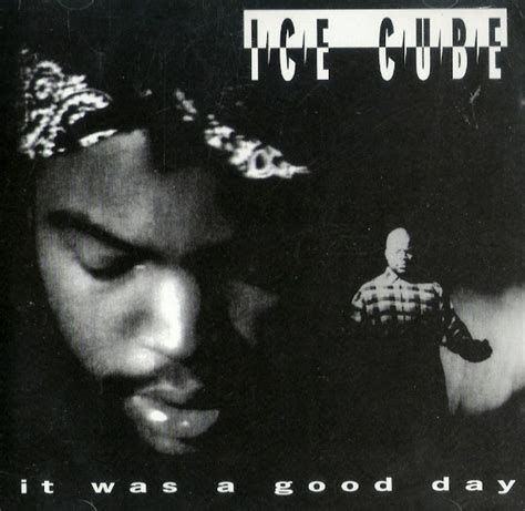 Ice Cube It Was A Good Day Lyrics Genius Lyrics