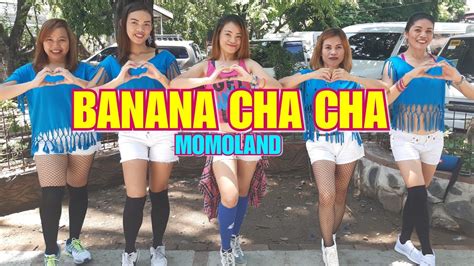 Banana Chacha By Momoland Dance Cover Zin Lc Zumba Youtube