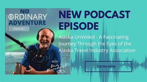 Alaska UnVeiled A Fascinating Journey Through The Eyes Of The Alaska