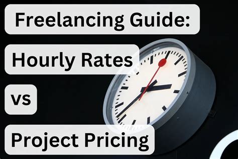 Hourly Rates Vs Project Pricing A Freelancer S Guide Sophical Content