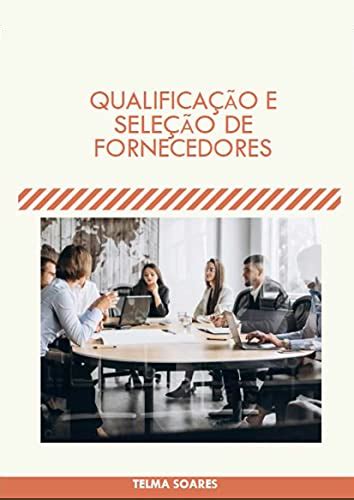 PDF Qualificação e Seleção de Fornecedores Saraiva Conteúdo