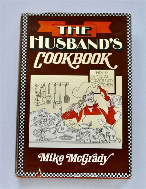 The Husband's Cookbook Mike Mcgrady 1979 First Edition Vintage Retro ...