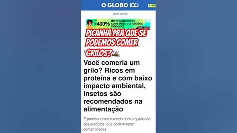 O Globo Comer Grilo - O #Globo recomenda comer #grilos .#reflexão - YouTube